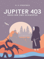 Jupiter 403: Krieg der zwei Schwerter