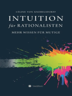 Intuition für Rationalisten: Mehr Wissen für Mutige
