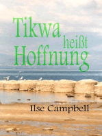 Tikwa heißt Hoffnung