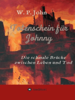 Totenschein für Johnny: Die rührende Geschichte einer von Krieg und Leid geplagten deutschen Familie.