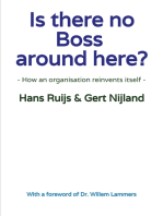 Is there no Boss around here?: How an organisation reinvents itself