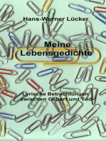 Meine Lebensgedichte: Lyrische Betrachtungen zwischen Geburt und Tod