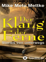 Der Klang der Ferne: Stories von unterwegs