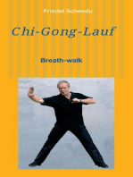 Chi-Gong-Lauf: oder Breath-Walk