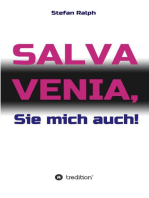 Salva Venia, Sie mich auch!