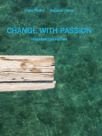 Change with passion: negotiate2score2win