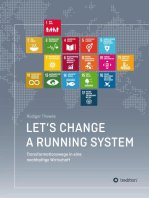 Let's change a running system: Transformationswege in eine nachhaltige Wirtschaft