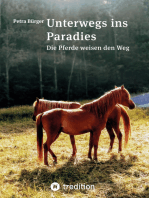 Unterwegs ins Paradies: Die Pferde weisen den Weg