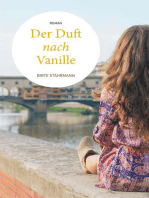 Der Duft nach Vanille: Roman