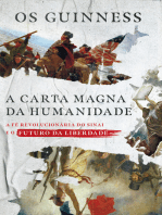 A carta magna da humanidade: A fé revolucionária do Sinai e o futuro da liberdade