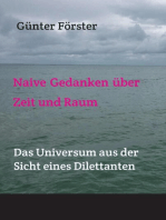 Naive Gedanken über Zeit und Raum