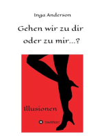 Gehen wir zu dir oder zu mir...?: Illusionen