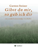 Gibst du mir, so geb ich dir: eine ziemlich unanständige Geschichte