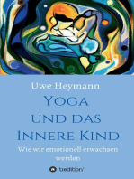 Yoga und das Innere Kind: Wie wir emotionell erwachsen werden