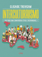 Interculturalismo: Via Para uma Convivência Ética e Responsável
