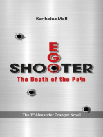 EGO SHOOTER: The Depth of the Pain
