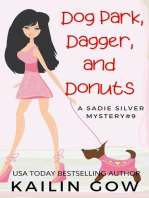 Dog Park, Dagger, and Donuts