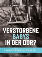 Verstorbene Babys in der DDR?: Fragen ohne Antworten