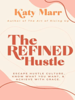 The Refined Hustle