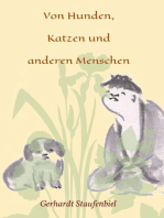 Von Hunden, Katzen und anderen Menschen