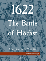 1622 - The Battle of Höchst: A story from the 30 Year's War