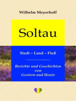 Soltau, Stadt - Land - Fluß: Berichte und Geschichten von Gestern und Heute