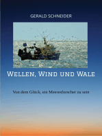 Wellen, Wind und Wale: Von dem Glück, ein Meeresforscher zu sein