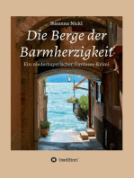 Die Berge der Barmherzigkeit: Ein niederbayerischer Gardasee-Krimi