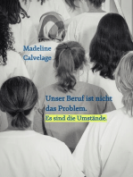 Unser Beruf ist nicht das Problem. Es sind die Umstände: Eine Geschichte, die zeigt, was es heutzutage bedeutet, Pflegekraft zu sein.