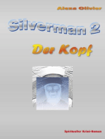 Silverman 2: Der Kopf