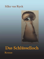 Das Schlüsselloch: Roman