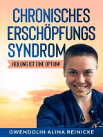Chronisches Erschöpfungssyndrom - Heilung ist eine Option!: Heilung ist eine Option!