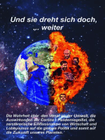 Und sie dreht sich doch, ... weiter