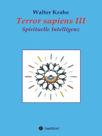Terror Sapiens III: Spirituelle Intelligenz