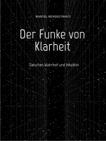 Der Funke von Klarheit: Zwischen Wahrheit und Intuition