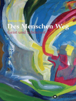 Des Menschen Weg: Geist und Schönheit