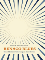 BENACO BLUES: Eine Liebeserklärung an das Nichts