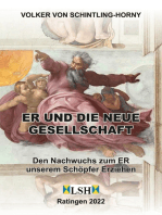 ER und die neue Gesellschaft: Den Nachwuchs zum ER unserem Schöpfer ERziehen