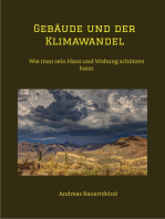 Gebäude und der Klimawandel: Wie man sein Haus und Wohung schützen kann