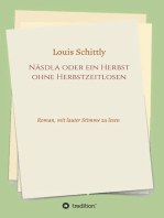 Näsdla oder ein Herbst ohne Herbstzeitlosen: Roman, mit lauter Stimme zu lesen