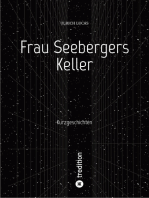 Frau Seebergers Keller: Kurzgeschichten
