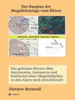 Der Bauplan der Megalithanlage vom Ritten: Das geheime Wissen über Astronomie, Geometrie und Kultlinien  einer Megalithkultur in einer Gebirgsregion der Alpen wird entschlüsselt