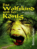 Das Wolfskind und der König: Der "Wilde Peter" von Hameln