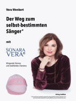 Der Weg zum selbst-bestimmten Sänger: SONARA VERA