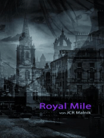 Royal Mile - Mein Schritt aus den Schatten: Wenn sich zwei Wesen, die es rein wissenschaftlich nicht geben dürfte,  über den Weg laufen, entstehen Geschichten wie diese.