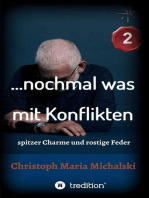 … nochmal was mit Konflikten - 2: spitzer Charme und rostige Feder