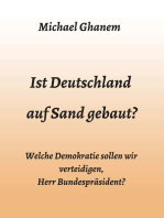 Ist Deutschland auf Sand gebaut?: Welche Demokratie sollen wir verteidigen, Herr Bundespräsident?
