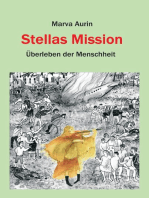 Stellas Mission: Überleben der Menschheit