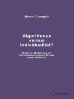 Algorithmus versus Individualität?: Studie zur Bedeutung der Künstlichen Intelligenz für das menschliche Ich