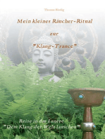 Mein kleines Räucher-Ritual zur "Klang-Trance"